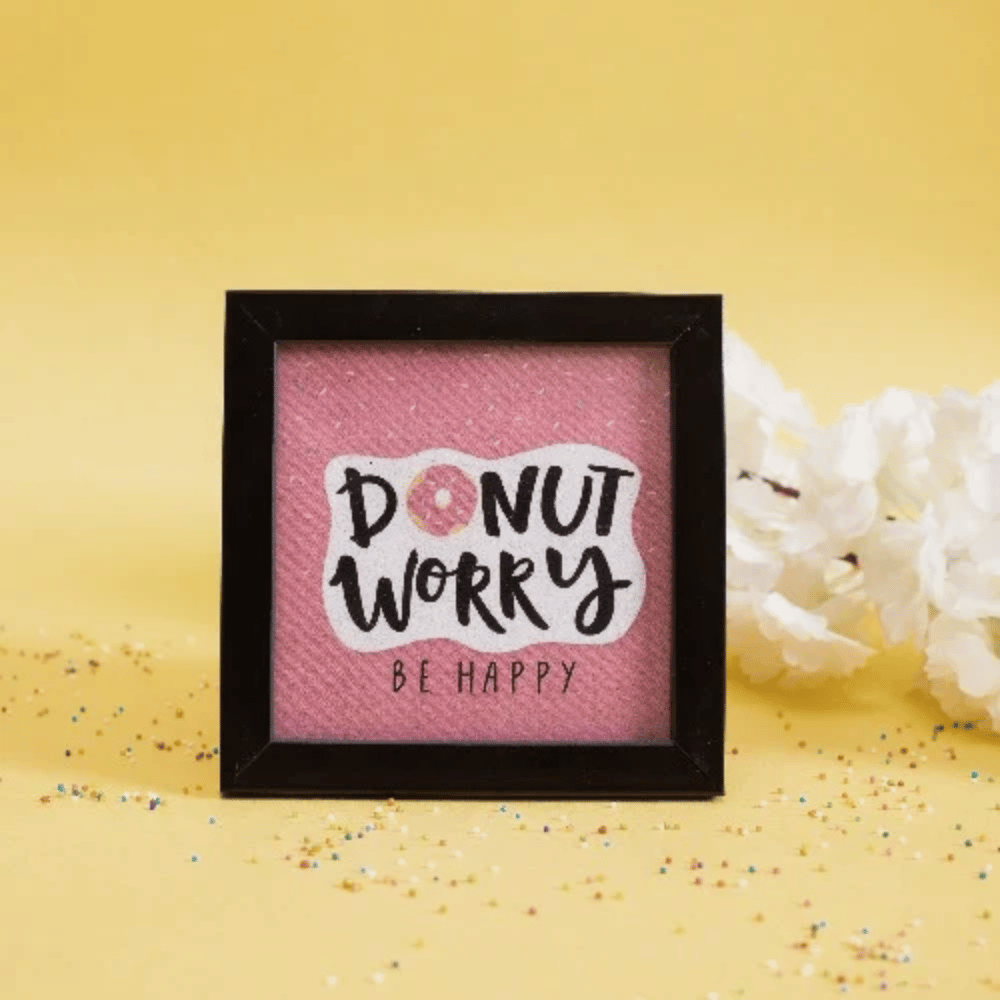Donut Worry Frame